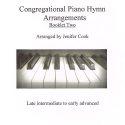 Congregational Piano Hymn Arrangements (Booklet Two)